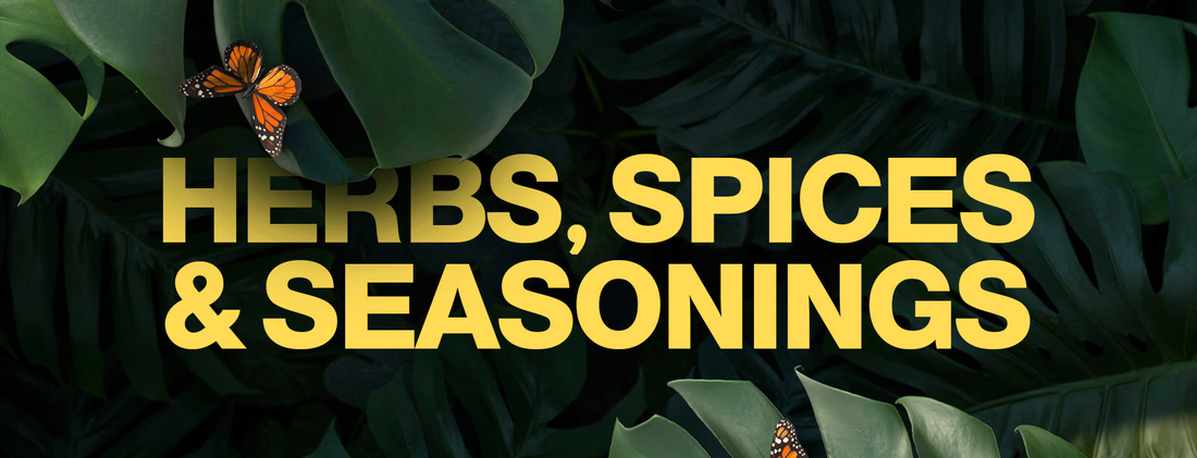 Herbs, Spices & Seasonings
