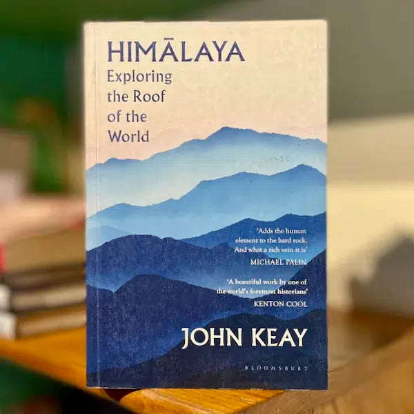Himalaya: Exploring the Roof of the World Himalaya: Exploring the Roof of the World