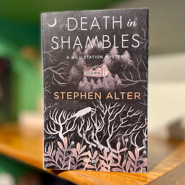 Death in Shambles: A Hill Station Mystery