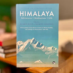 Himalaya: Adventures, Meditations, Life